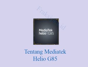 chipset mediatek helio g85 setara dengan snapdragon berapa